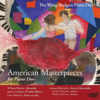 American Masterpieces for Piano Duo by The Wang-Rodgers Piano Duo