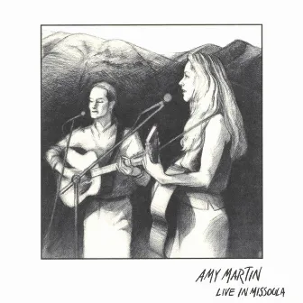 Live in Missoula by Amy Martin