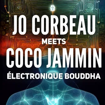 Électronique Bouddha by Coco Jammin