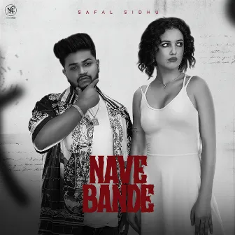 Nave Bande by Safal Sidhu