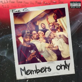 Members Only by Eaz G