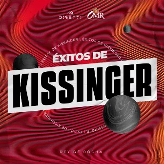 Éxitos De Kissinger by Kissinger