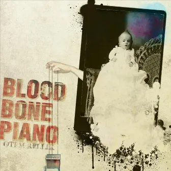 Blood Bone Piano by Otem Rellik