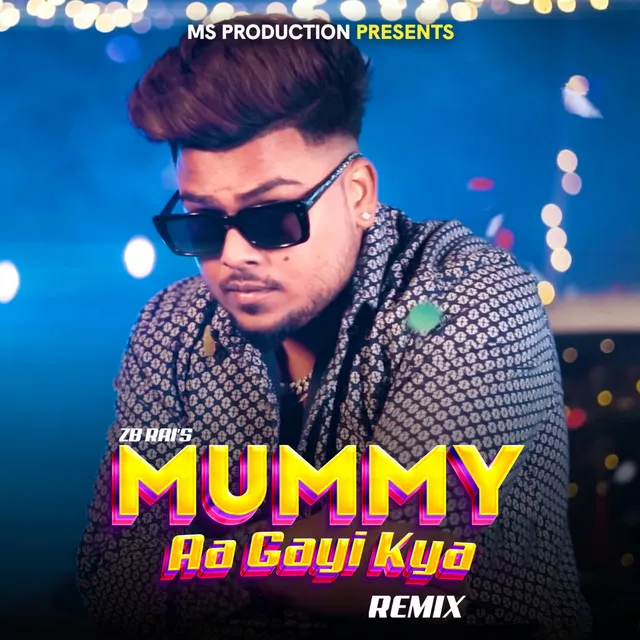 Mummy Aa Gayi Kya - Remix