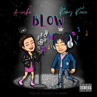 Blow (Intro) by Remy Reece