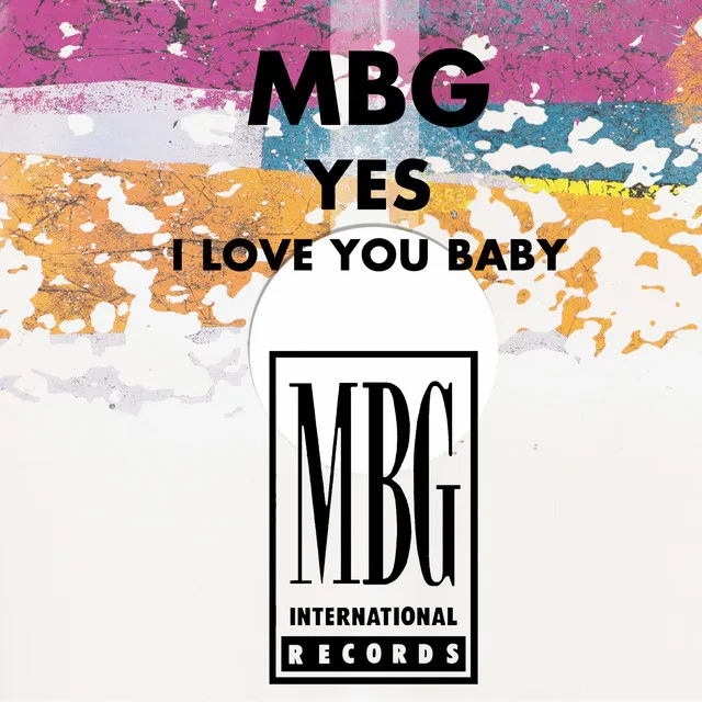 Yes I Love You Baby - Original Mix