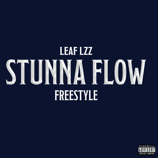 Stunna Flow (Freestyle)