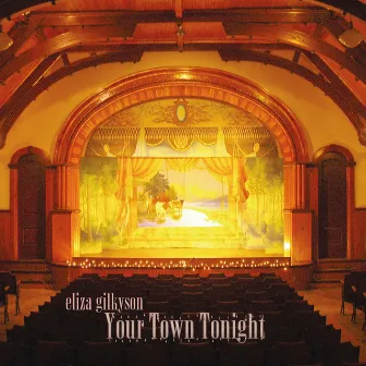 Your Town Tonight by Eliza Gilkyson