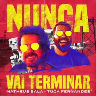 Nunca Vai Terminar by Tuca Fernandes