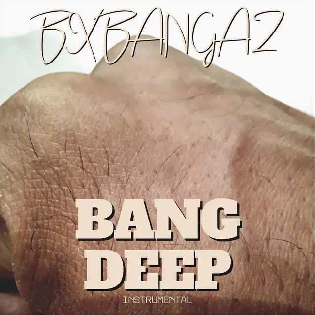 Bang Deep Instrumental