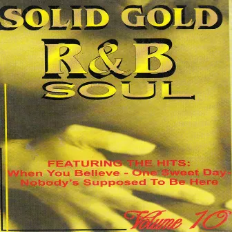 Solid Gold R & B Soul, Vol. 10 by The Soul Balladeers