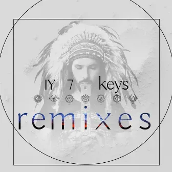 7 Keys (Remixes) by IY