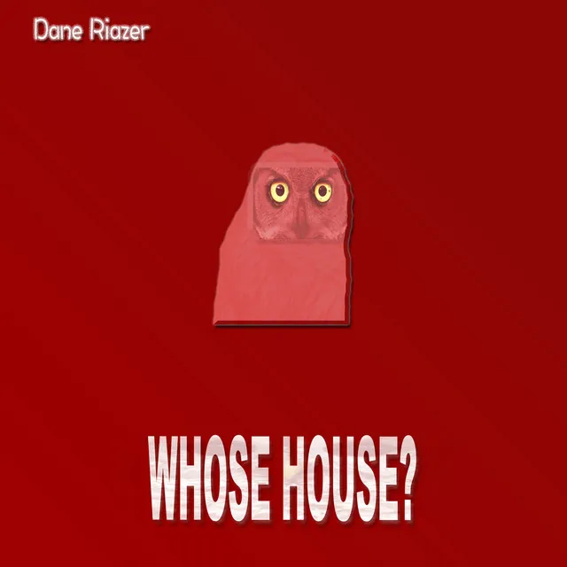 Whose House