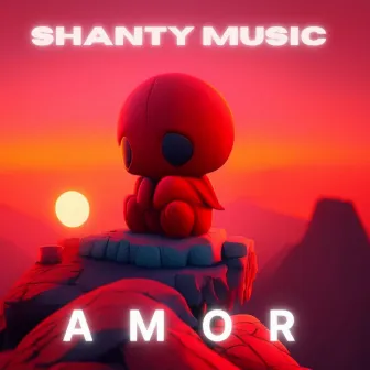 Amor by Shanty Music