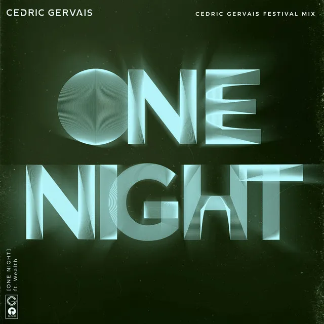 One Night - Cedric Gervais Festival Mix