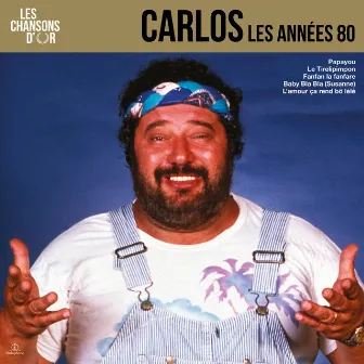 Chansons d'or 80's by Carlos