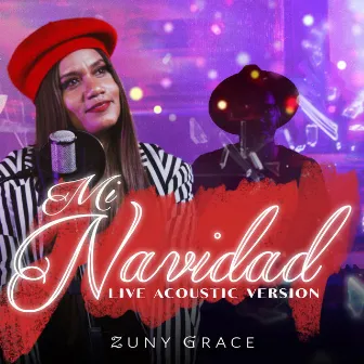 Mi Navidad (Live Acoustic Version) by Zuny Grace