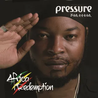 Africa Redemption by Pressure