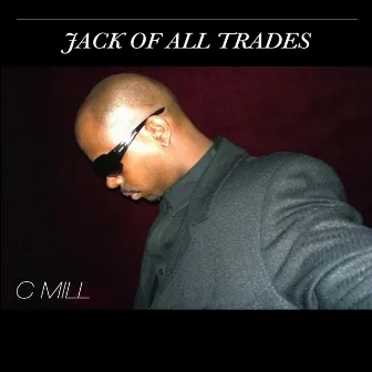 Jack of All Trades by C Mill