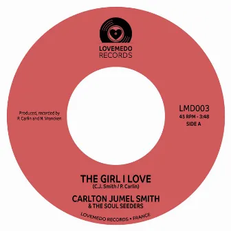 The Girl I Love by Carlton Jumel Smith & The Soul Seeders