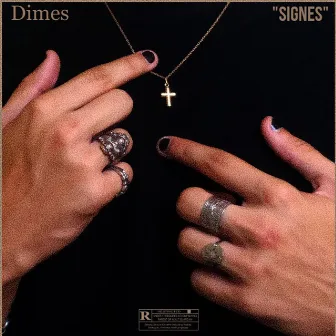 Signes by Dimes