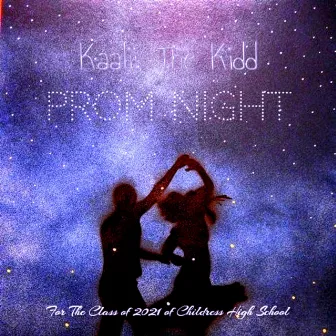 Prom Night by Kaalii, The Kidd