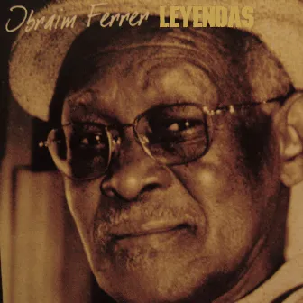 Leyendas by Ibrahim Ferrer