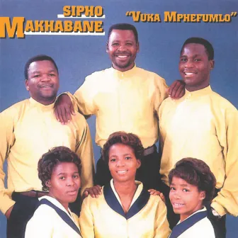 Vuka Mphefumlo (Remastered 2019) by Sipho Makhabane