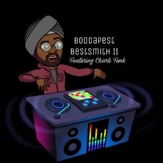 Beatsmith II by Boodapest Beatsmith