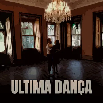 Última Dança by MP Freire