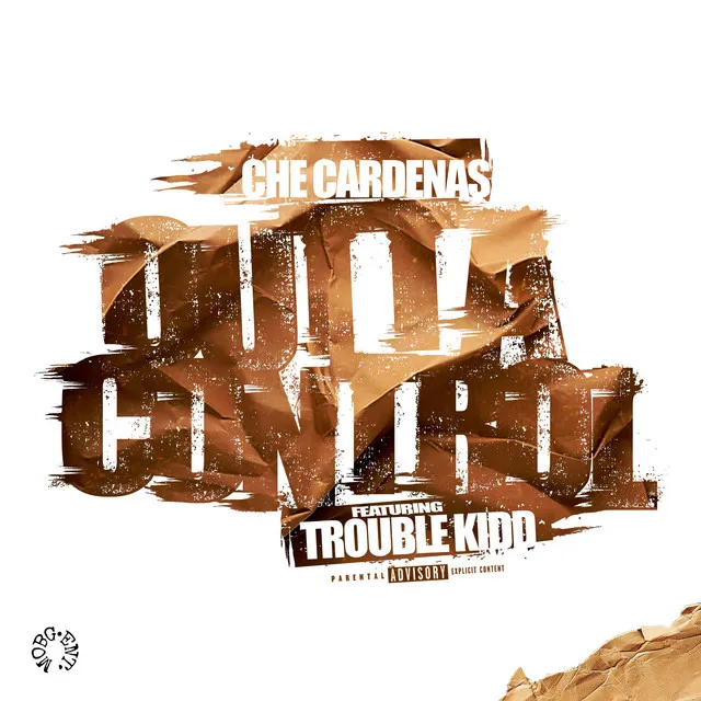 Outta Control (feat. Trouble Kidd)