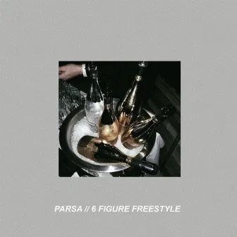 6 Figure Freestyle by Parsa