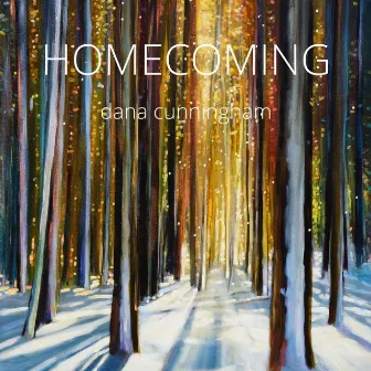 Homecoming by Dana Cunningham