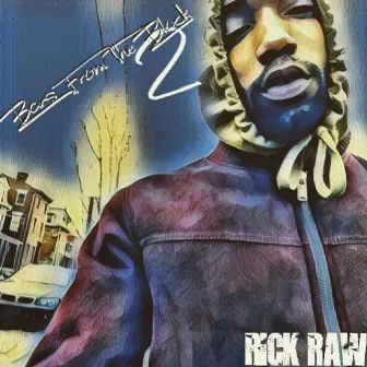 Bars from the Block 2 by Rick Raw