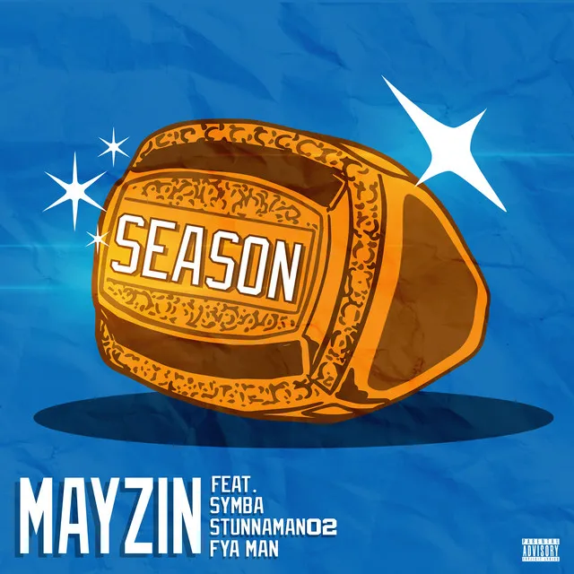 Season (feat. Symba, Stunnaman02 & Fya Man)