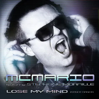 Lose My Mind (Dance Dance) by MC Mario