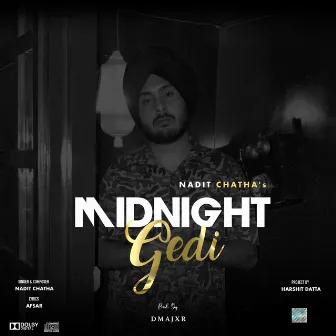 Midnight Gedi by Nadit Chatha