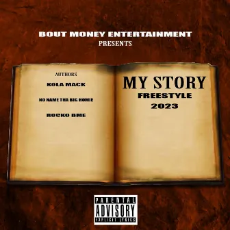 My Story by Bout Money Entertainment