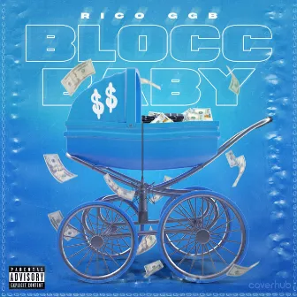 Blocc Baby by Rico GGB