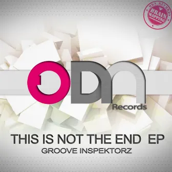 This is Not The End by Groove Inspektorz