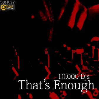 That's Enough by Talkin'Drums