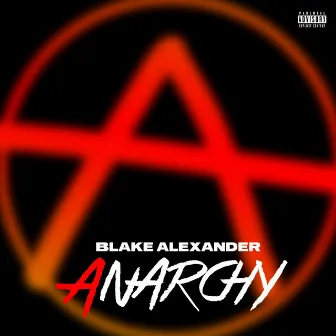 Anarchy by Blake Alexander