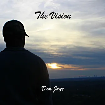 The Vision by Don Jaye