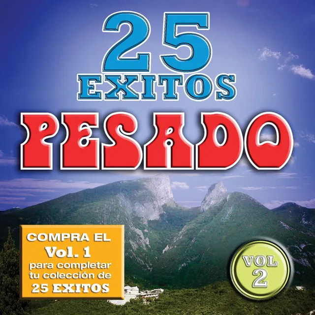 25 Exitos Pesados (Vol. 2) [USA]