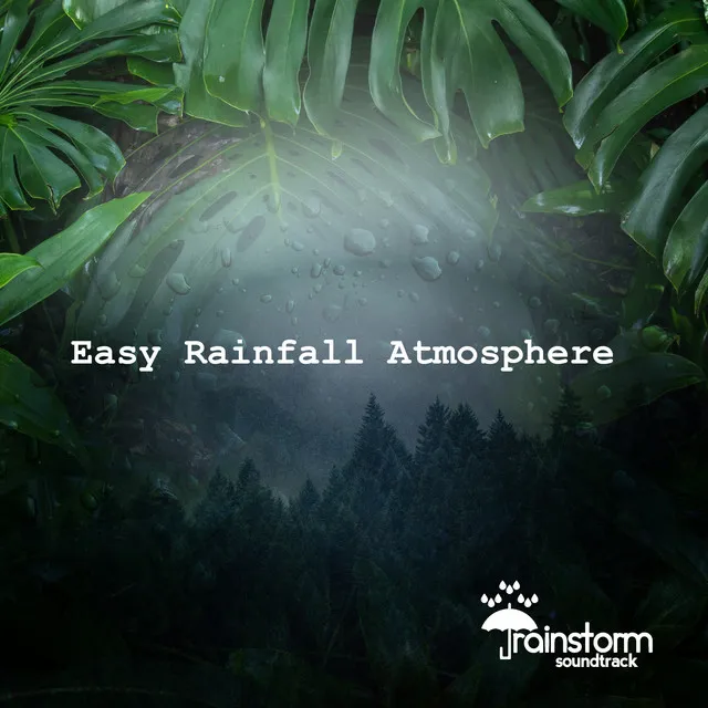 Easy Rainfall Atmosphere