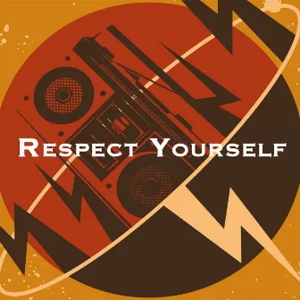 Respect Yourself by Cottage Sounds Unlimited