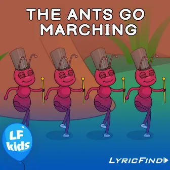 The Ants Go Marching by LyricFind Kids