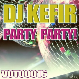 Party,Party! by Dj Kefir