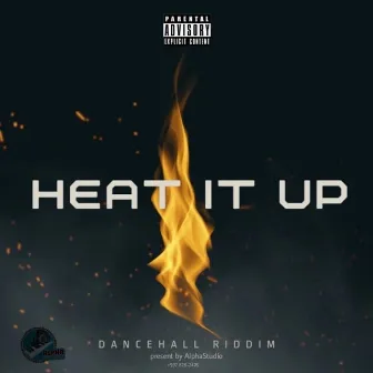 Heat it up dancehall riddim part 2 by Alpha Recording Studio