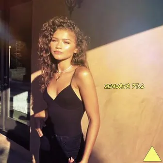 Zendaya Pt. 2 by Desean